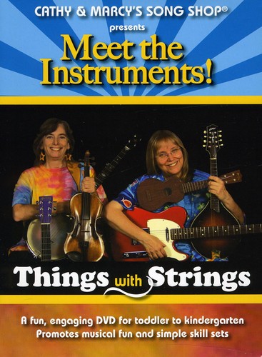 Meet The Instruments! Things With Strings