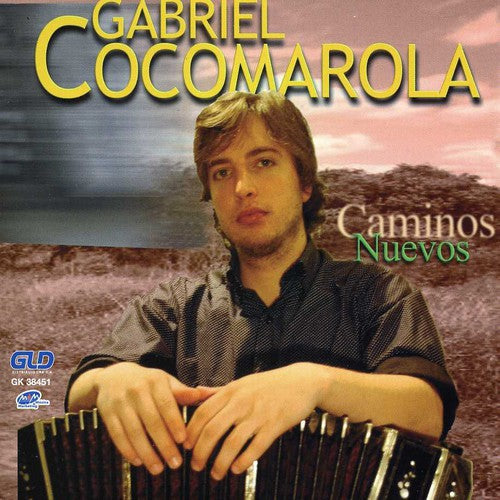 Gabriel Cocomarola - Nuevos Caminos