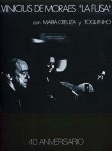 Vinicius Moraes - Fusa: 40 Aniversario