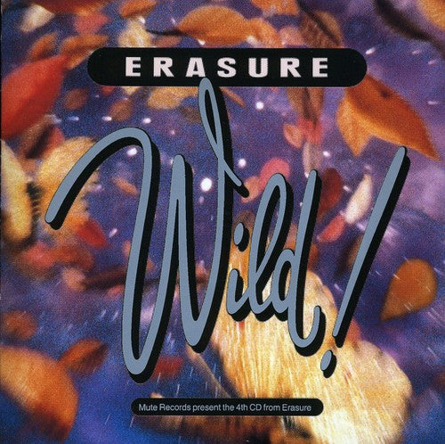 Erasure - Wild