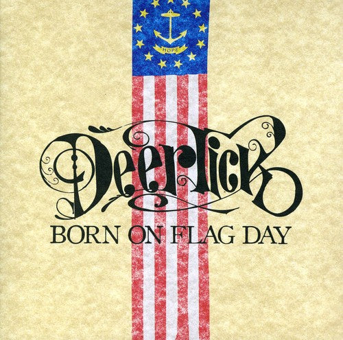 Deer Tick - Born on Flag Day