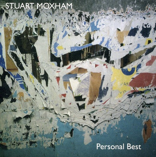 Stuart Moxham - Personal Best