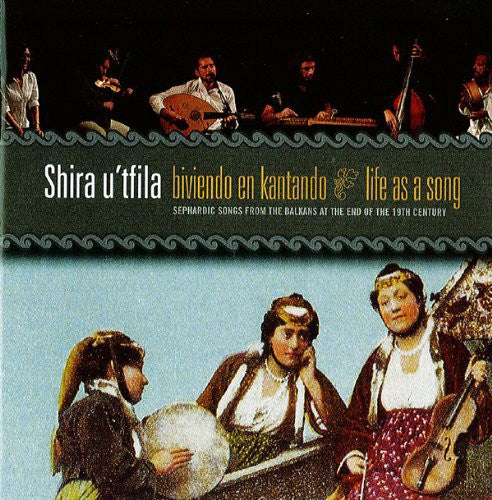 Shira U'tfila - Biviendo en Kantando. Life As a Song