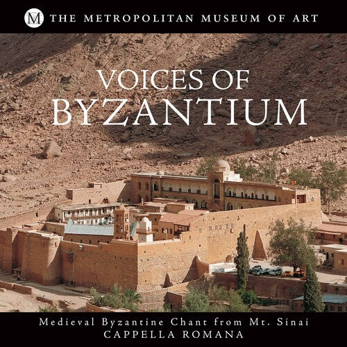 Cappella Romana - MT Sinai: Frontier of Byzan