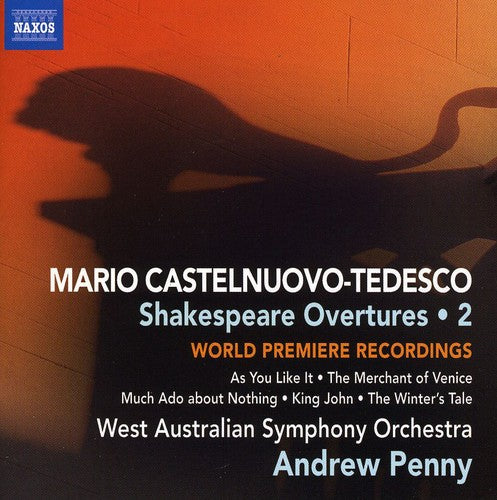 Andrew Penny - Castelnuovo-Tedesco 2: Shakespeare Overtures