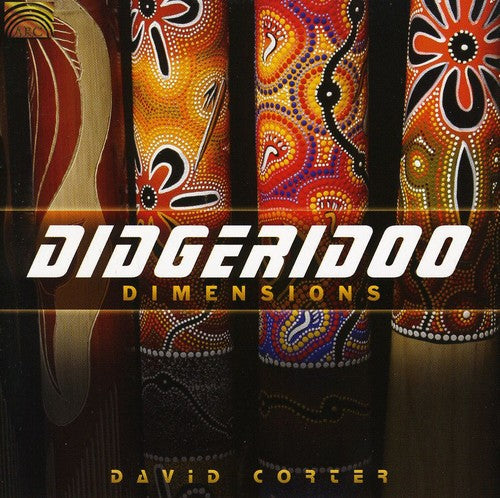 David Corter - Didgeridoo Dimensions