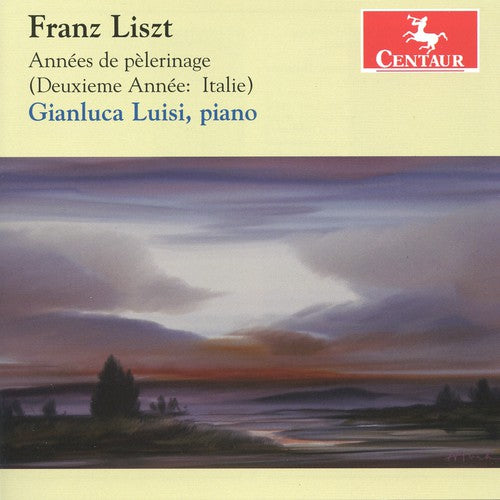 Liszt/ Luisi - Annee de Peleriinage