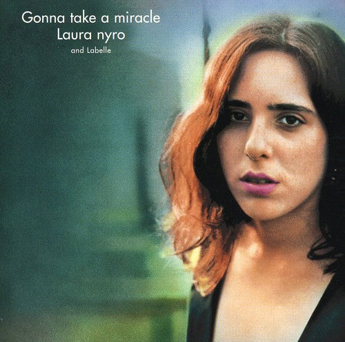 Laura Nyro - Gonna Take a Miracle
