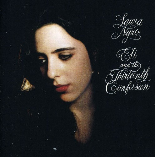 Laura Nyro - Eli The Thirteenth Confession