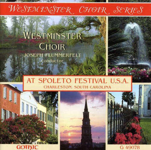 Westminster Choir - At Spoleto Festival