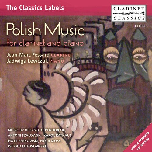 Fessard/ Penderecki/ Lewczuk/ Szalowski - Polish Music for Clarinet & Piano