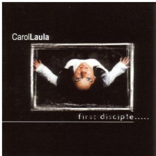 Carol Laula - First Disciple