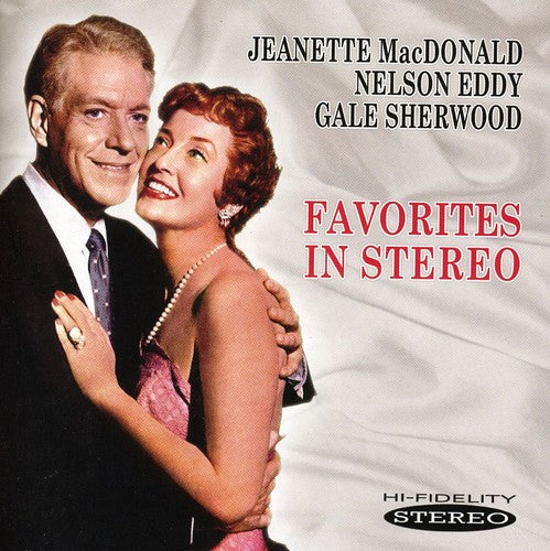 Jeanette Macdonald / Nelson Eddy - Favorites in Stereo