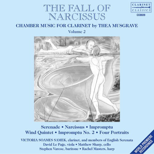 Musgrave/ Page/ Sharp/ Masters/ Samek - Fall of Narcissus: Chamber Music for Clarinet 2