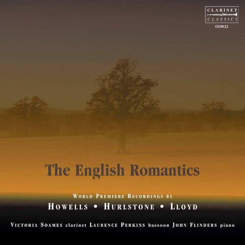 Howells/ Hurlstone/ Soames/ Perkins/ Flinders - English Romantics