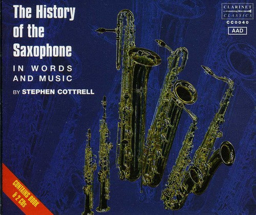 Durand/ Debussy/ Gitana/ Mule/ Cottrell - History of the Saxophone