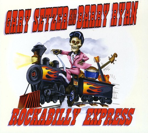 Gary Setzer / Barry Ryan - Rockabilly Express