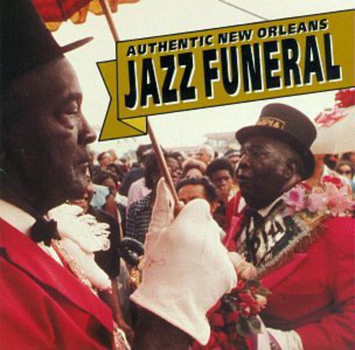 Various Artists - Authentic New Orleans Jazz Funeral / Various