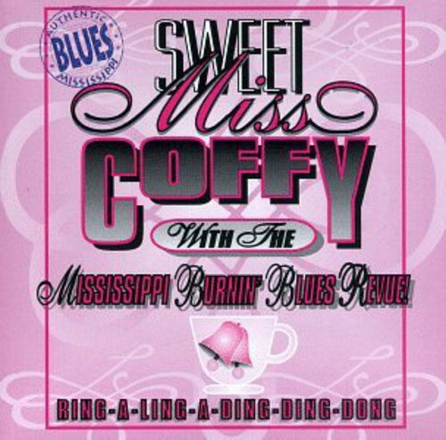 Sweet Miss Coffy - Ring-A-Ling-A-Ding-Ding-Dong