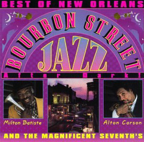 Magnificent Seventh's - Best of Bourbon St.Jazz After Dark