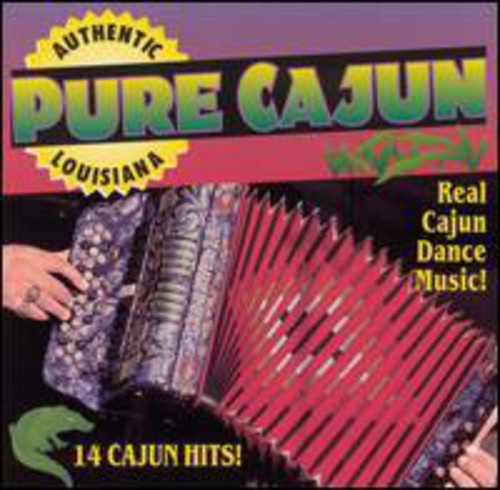 Cajun Playboys - Pure Cajun