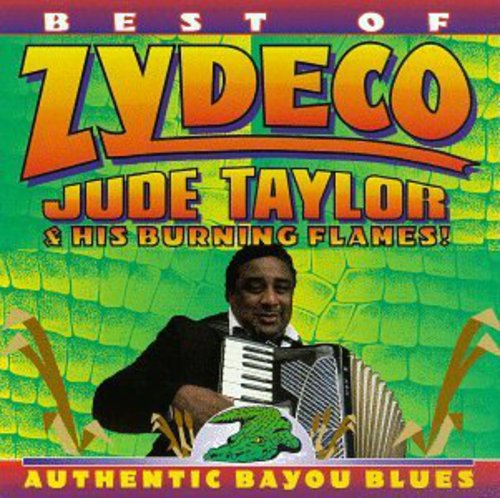 Jude Taylor - Best of Zydeco
