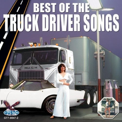 Various Artists - Best Of Truck Driver Songs