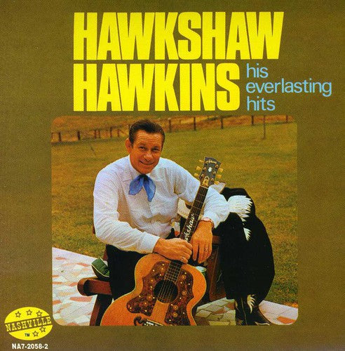Hawkshaw Hawkins - His Everlasting Hits