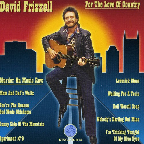 David Frizzell - For the Love of Country