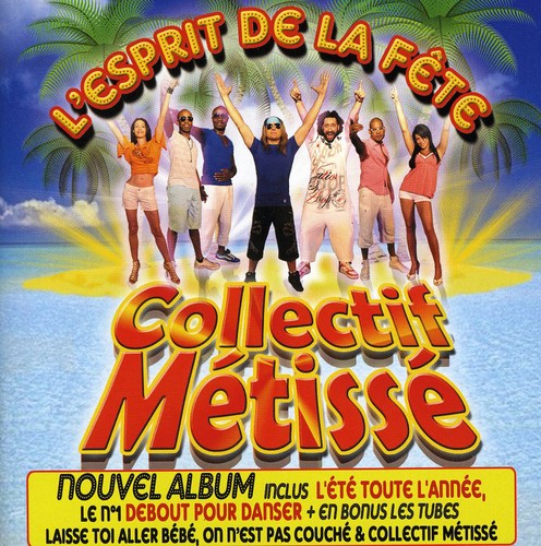 Collectif Metisse - Lesprit de la Fete