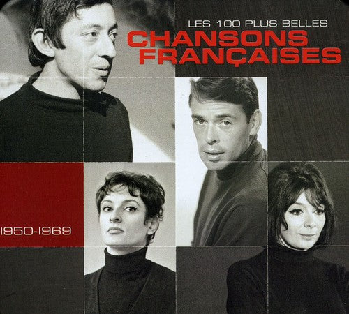 Les 100 Plus Belles Chansons Francaises 1950-1969 - Les 100 Plus Belles Chansons Francaises 1950-1969