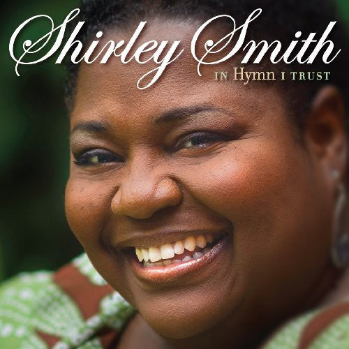 Shirley Smith - In Hymn I Trust