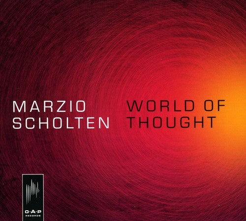 Marzio Scholten - World of Thought