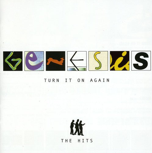 Genesis - Turn It on Again: The Hits