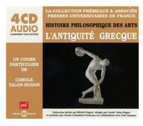 Carole Talon-Hugon - Histoire Philosophique Des Arts