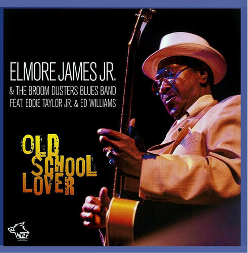 Elmore Jr - Old School Lover