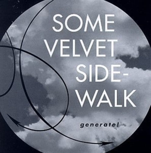 Some Velvet Sidewalk - Generate