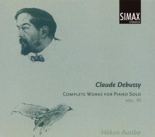 Debussy/ Austbo - Complete Works for Piano Solo 3