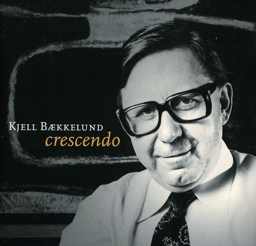 Alnaes/ Egge/ Gjerstrom/ Baekkelund - Crescendo
