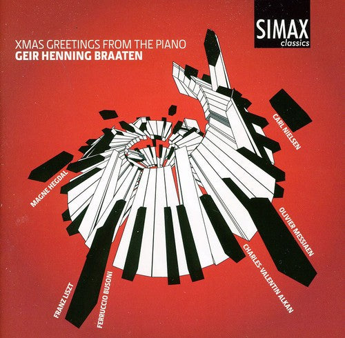 Alkan/ Busoni/ Hegdal/ Messiaen/ Braaten - Christmas Greetings from the Piano