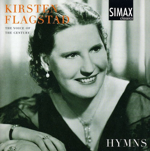 Karen Flagstad / Hartmann/ K Lindeman & L - Kirsten Flagstad: Voice of the Century - Hymns
