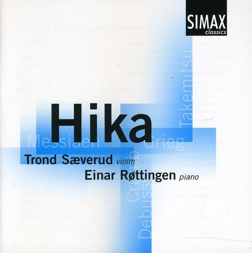 Takemitsu/ Crumb/ Debussy/ Rottingen/ Saeverud - Hika / 4 Nocturnes / Sonatas / Theme & Variations