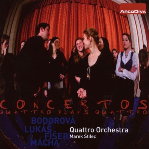 Bodorova/ Quattro Orchestra - Concertos: Quattro Plays Quattro