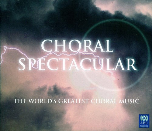 Choral Spectacular/ Various - Choral Spectacular / Various