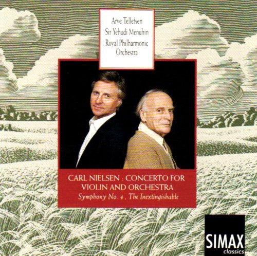 Nielsen/ Menuhin/ Rpo/ Tellefsen - Violin Concerto / Symphony 4: Inextinguishable