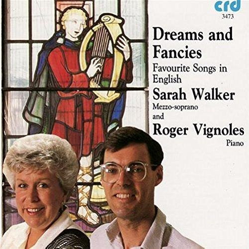 Walker/ Vignoles - Dreams & Fancies: 24 Favourite Songs in English