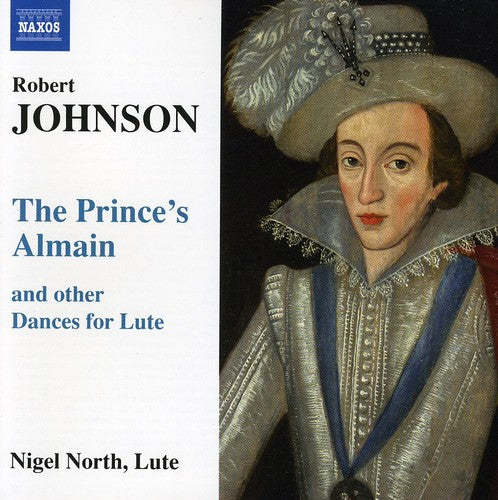 Robert Johnson / Nigel North - Prince's Almain & Other Dances for Lute