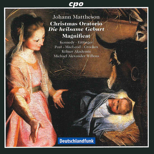 Mattheson/ Kennedy/ Kolner Akademie/ Willens - Christmas Oratorio: Heilsame Geburt / Magnificat