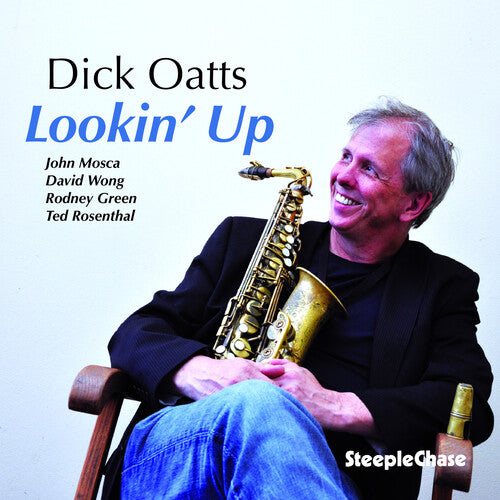 Dick Oatts - Lookin' Up