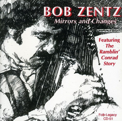 Bob Zentz - Mirrors and Changes